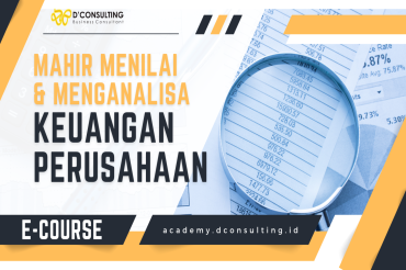 Mahir Menilai dan Menganalisa Keuangan Perusahaan
